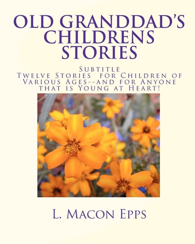 Old Granddad's Childrens Stories