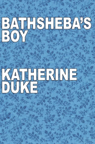 Bathsheba's Boy