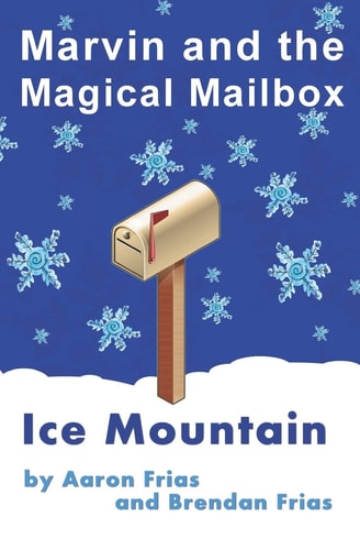 Marvin And The Magical Mailbox Ice Mountain