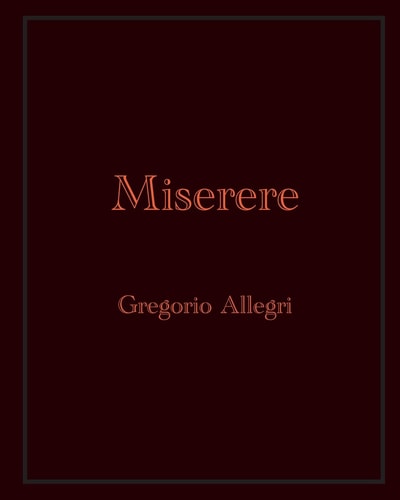 Miserere Gregorio Allegri