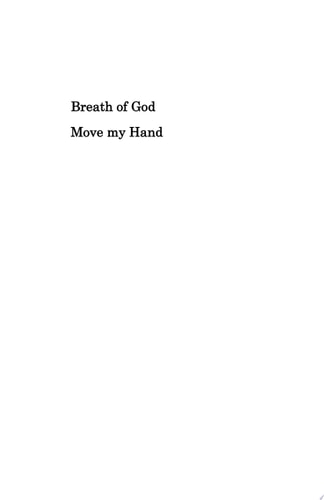 Breath Of God, Move My Hand Poems Of Salvation And Praise