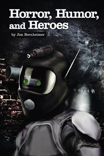 Horror, Humor, and Heroes