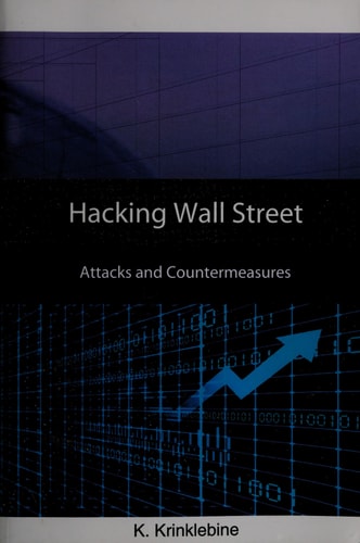 Hacking Wall Street Attacks and Countermeasures