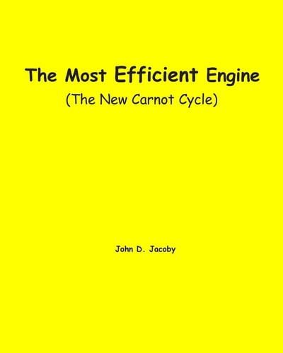 The Most Efficient Engine The New Carnot Cycle