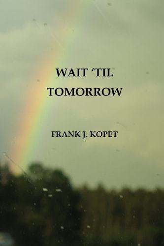 Wait 'Til Tomorrow
