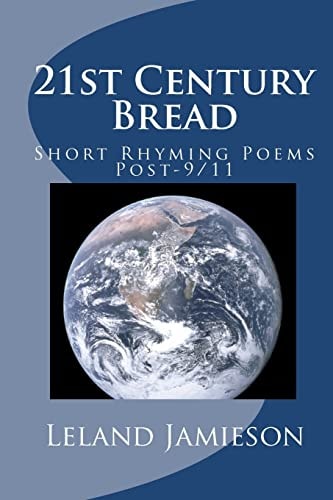 21st Century Bread Short Rhyming Poems Post-9/11