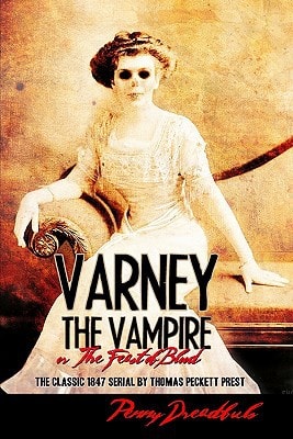 Varney The Vampire The Feast Of Blood