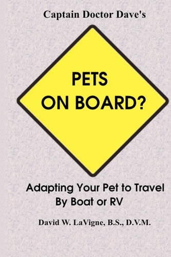 Pets On Board? Adapting Your Pet To Travel By Boat Or Rv