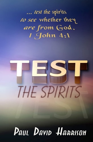 Test The Spirits