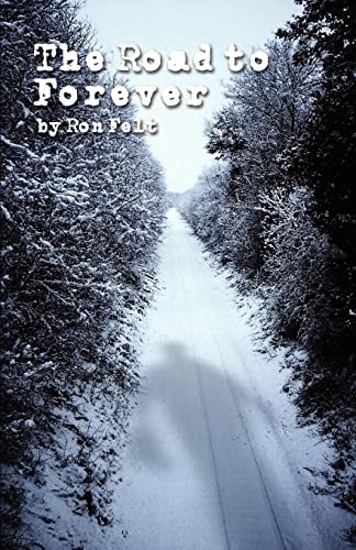 The Road to Forever