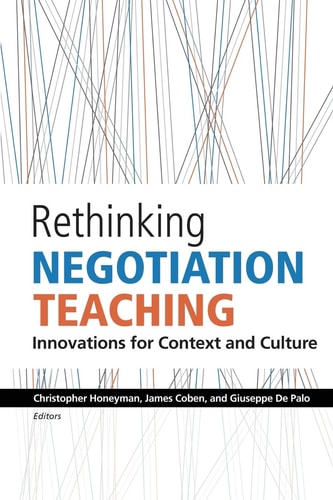Rethinking Negotiation Teaching Innovations for Context and Culture