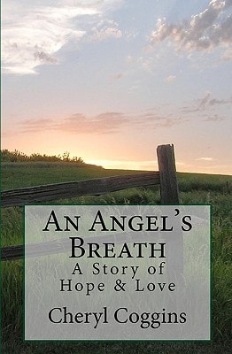 An Angels Breath A Story Of Hope And Love