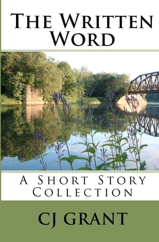 The Written Word A Short Story Collection