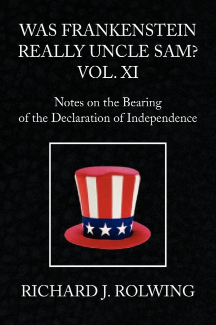 Was Frankenstein Really Uncle Sam? Vol XI