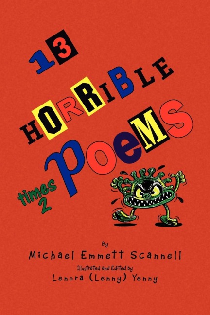 13 Horrible Poems Times 2