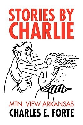 Stories by Charlie Mtn. View Arkansas