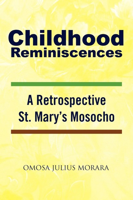 Childhood Reminiscences
