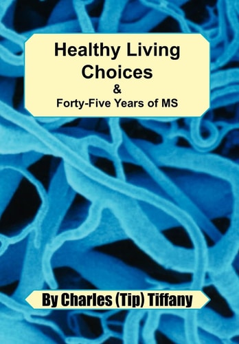 Healthy Living Choices and Forty-five Years of MS