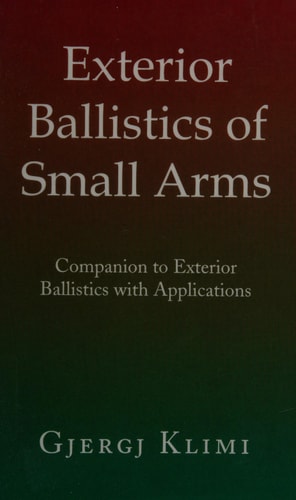 Exterior Ballistics of Small Arms