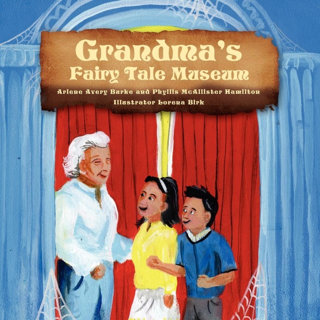 Grandmas Fairy Tale Museum
