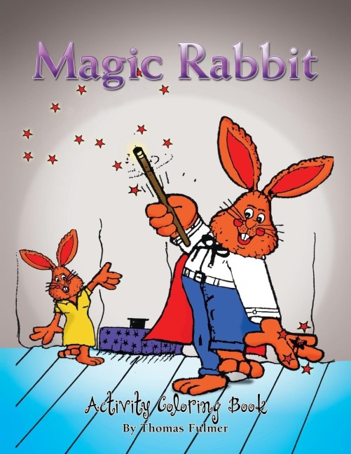 Magic Rabbit: Activity Coloring Book