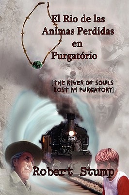 El Rio de Las Animas Perdidas en Purgatório [the River of Souls Lost in Purgatory]