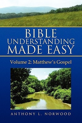 Bible Understanding Made Easy Volume 2 Matthew's Gospel