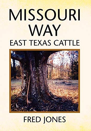Missouri Way East Texas Cattle
