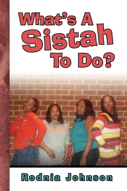 Whats A Sistah To Do?