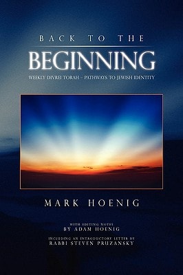 Back to the Beginning Weekly Divrei Torah - Pathways to Jewish Identity