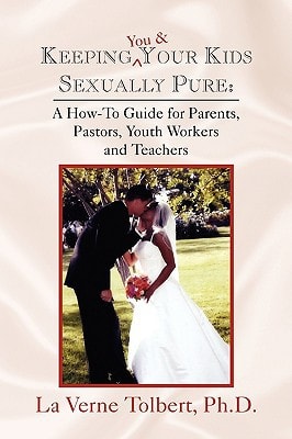 Keeping You and Your Kids Sexually Pure