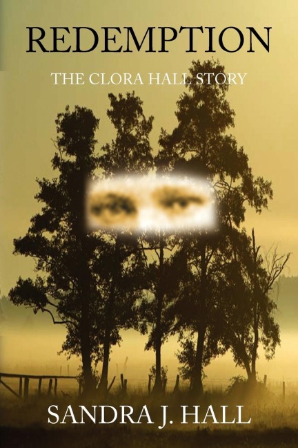 Redemption: The Clora Hall Story