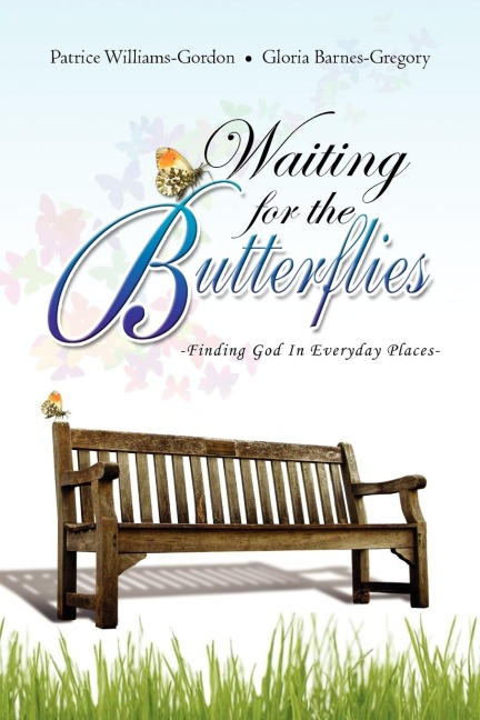 Waiting for the Butterflies