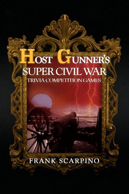 Host Gunners Super Civil War Trivia Competition Games