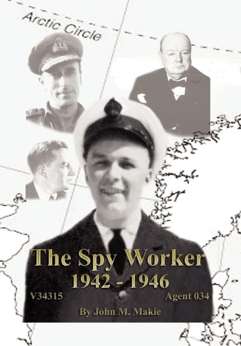 The Spy Worker 1942 - 1946