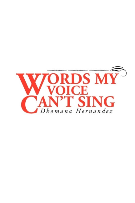 Words My Voice Cant Sing