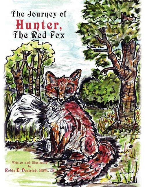 The Journey of Hunter the Red Fox