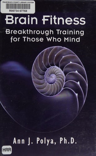 Brain Fitness Breakthrough Training for Those Who Mind