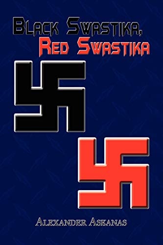 Black Swastika, Red Swastika