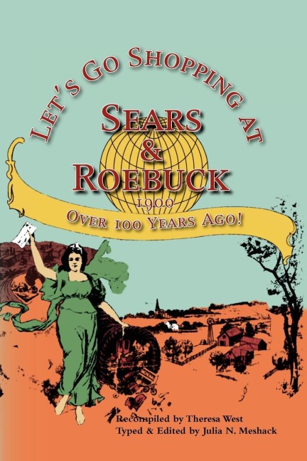 Lets Go Shopping at Sears & Roebuck 1900