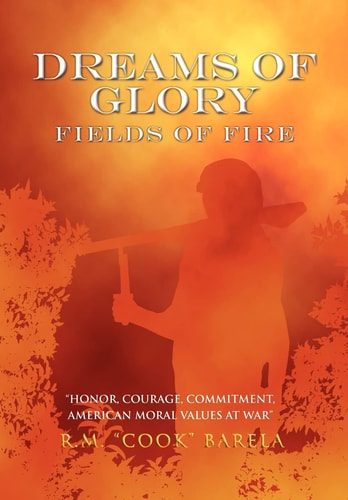 Dreams of Glory Fields of Fire