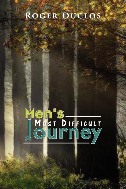 Mens Most Difficult Journey