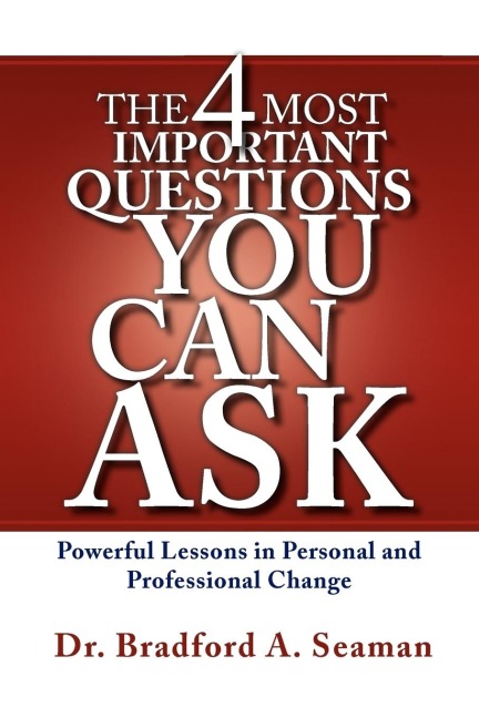 The 4 Most Important Questions You Can Ask