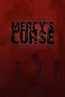 Mercy's Curse You'll Be Begging for Mercy