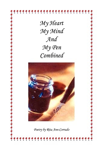 My Heart My Mind And My Pen Combined