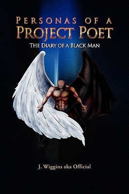 Personas of A Project Poet The Diary of A Black Man