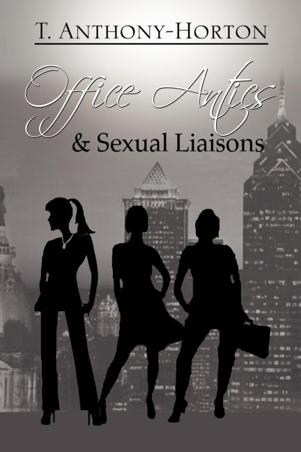 Office Antics & Sexual Liaisons