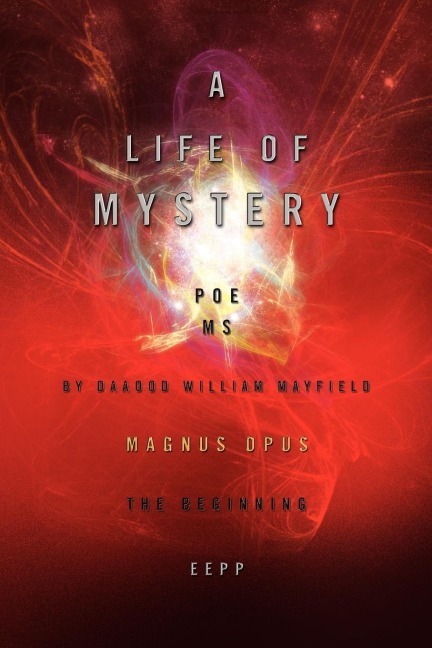 A Life of Mystery