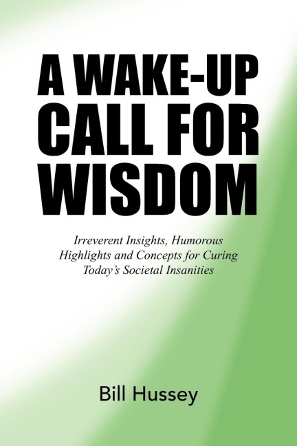 A Wake-Up Call for Wisdom