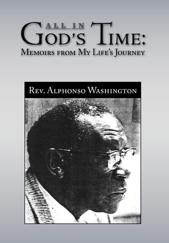 All in God's Time Memoirs from My Life's Journey